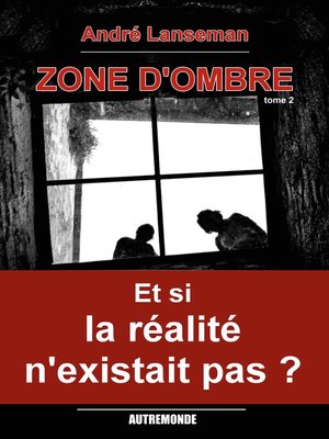cover image of Zone d'ombre tome 2